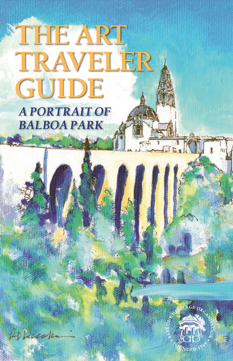 Art Traveler Guide: A Portrait of Balboa Park
