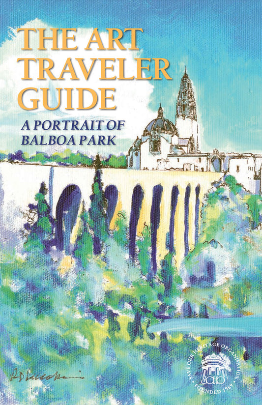 Art Traveler Guide: A Portrait of Balboa Park