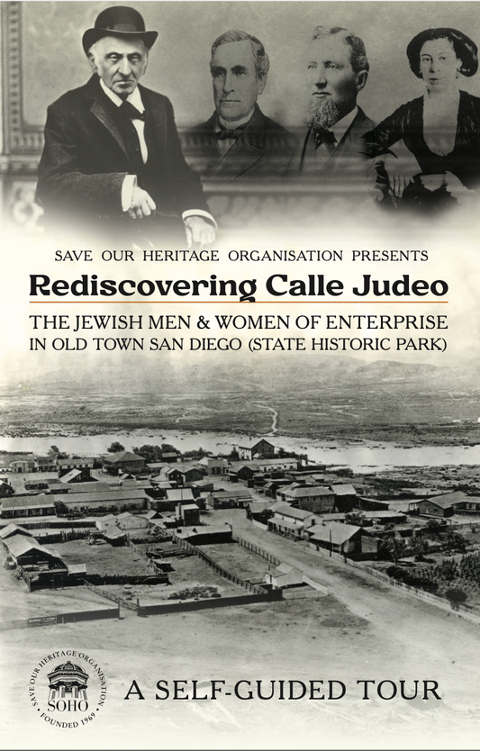 Rediscovering Calle Judeo: The Jewish Men &  Women of Enterprise in Old Town San Diego